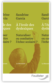 Sandrine Garcia - À l'école des dyslexiques aux éditions La Decouverte